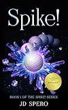 Spike!: a fantasy adventure for teens