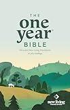 The One Year Bible NLT (Softcover): The Entire Bible in 365 Readings in the Clear and Trusted New Living Translation