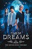 Time of Dreams: A Teen Superhero Fantasy (The Gifted Ones)