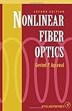 Nonlinear Fiber Optics, Second Edition (Optics and Photonics)