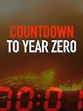Countdown to Year Zero