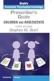 Prescriber's Guide – Children and Adolescents