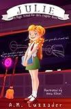 Julie: A Magic School for Girls Chapter Book (A Magic School for Girls Chapter Book Series)
