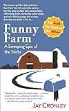 Funny Farm: A Sweeping Epic of the Sticks