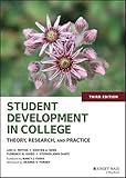 Student Development in College: Theory, Research, and Practice