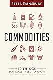 Commodities 50 Things You Need To Know