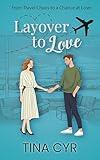 Layover to Love: From Travel Chaos to a Chance at Love