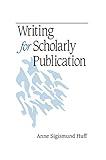 Writing for Scholarly Publication