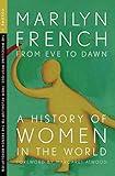 From Eve to Dawn: A History of Women in the World Volume II: The Masculine Mystique from Feudalism to the French Revolution (Origins Book 2)