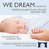 2-Disc Lullaby Set - We Dream: Volumes 1 and 2 - Supports You and Your Baby Falling Asleep - Soothing Music with White Noise