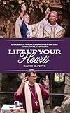 Lift Up Your Hearts: Liturgies and Ceremonies of the Episcopal Church