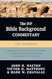 The IVP Bible Background Commentary: Old Testament (IVP Bible Background Commentary Set)