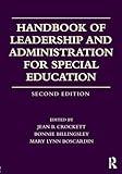 Handbook of Leadership and Administration for Special Education