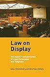 Law on Display: The Digital Transformation of Legal Persuasion and Judgment (Ex Machina: Law, Technology, and Society, 3)