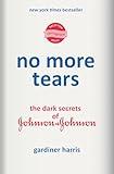 No More Tears: The Dark Secrets of Johnson & Johnson
