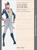 L'elisir d'amore: Vocal Score (Ricordi Opera Vocal Score)