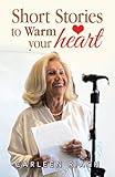 Short Stories to Warm your heart