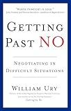 Getting Past No: Negotiating in Difficult Situations