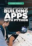 Coding Activities for Building Apps With Python (Code Creator)