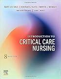 Introduction to Critical Care Nursing