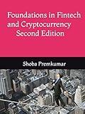 Foundations in Fintech and Cryptocurrency: Second Edition