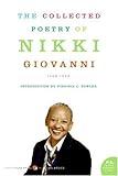 The Collected Poetry of Nikki Giovanni: 1968-1998