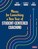 Moves for Launching a New Year of Student-Centered Coaching