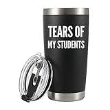 Panvola Tears Of My Students Vacuum Insulated Tumbler Teacher Gifts From Student Funny College Professor Dad Mom Son Daughter Graduation Appreciation Drinkware Travel Mug (20 oz, Black)