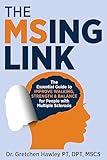 The MSing Link: The Essential Guide to Improve Walking, Strength & Balance for People with Multiple Sclerosis