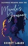 Miracle's Journey (California Dreaming)