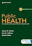 Public Health: An Introduction to the Science and Practice of Population Health