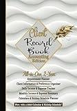 Client Record Book, Small Business Accounting Ledger Edition, Daily Appointment Planner, Income & Expense Tracker Log, All-In-One: Customers' ... & Numbered Pages/Calendars & Holiday Schedule