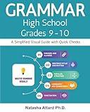 Grammar High School Grades 9-10: A Simplified Visual Guide with Quick Checks