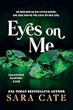 Eyes on Me (Salacious Players' Club)