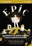 Epic: An Around-the-World Journey through Christian History