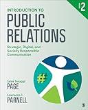 Introduction to Public Relations: Strategic, Digital, and Socially Responsible Communication