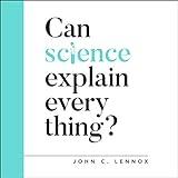 Can Science Explain Everything?: Oxford Apologetics