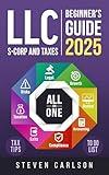 LLC Beginner's Guide [All-in-One]: Start & Grow Your Business While Saving on Taxes – Insider Strategies, Bookkeeping Hacks & Smart Accounting Tips