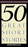 Fifty Great Short Stories (Bantam Classics)