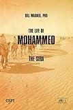 The Life of Mohammed: The Sira (A Taste of Islam)