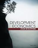 Development Economics: Theory, Empirical Research, and Policy Analysis