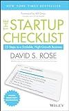 The Startup Checklist: 25 Steps to a Scalable, High-Growth Business