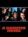 A Haunted House