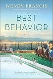 Best Behavior: A Novel
