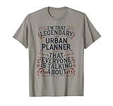 Urban Planning Development - Legendary Urban Planner T-Shirt