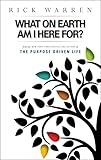 What on Earth Am I Here For? Purpose Driven Life(Booklet) (The Purpose Driven Life)