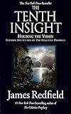 Tenth Insight: Holding the Vision (The Celestine Prophecy Book 2)