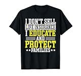 Life Insurance Policy Seller Salesagent Insurance Agent T-Shirt