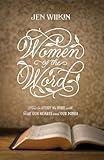 Women of the Word: How to Study the Bible with Both Our Hearts and Our Minds (Second Edition)