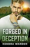 Forged in Deception: A Christian Romantic Suspense (Forge Brothers Security Book 3)
